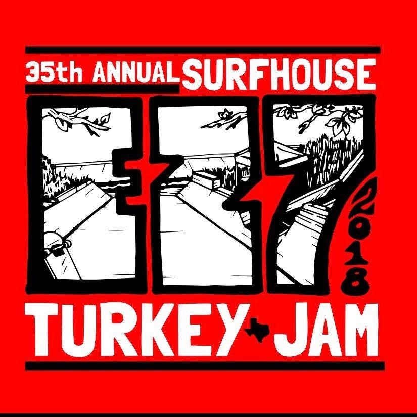 The 35th Annual Surfhouse EZ7 Turkey Jam Ditch Contest Houston